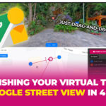 Publishing Virtual Tours to Google Street View