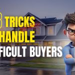 Tips to handle difficult buyers